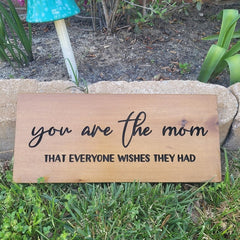Personalized You Are The Mom Sign | Mother's Day Sign